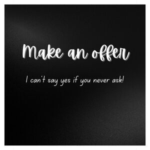 Feel free to make an offer!